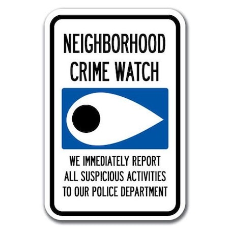 Signmission Neighborhood Crime Watch Eye Sign 12inx18in Alum Signs, 18" L, 12" H, A-1218 Resident Parking - Nei A-1218 Resident Parking Only - Nei